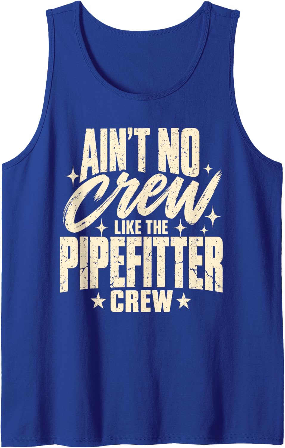 Ain't No Crew Like The Pipefitter Crew Sleeveless Tank Top - Royal Blue