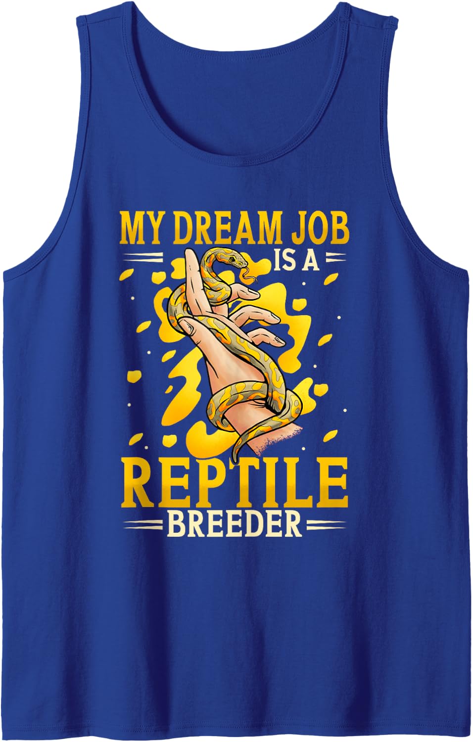 My Dream Job is A Reptile Breeder Snake Ball Python Tank Top - Royal Blue