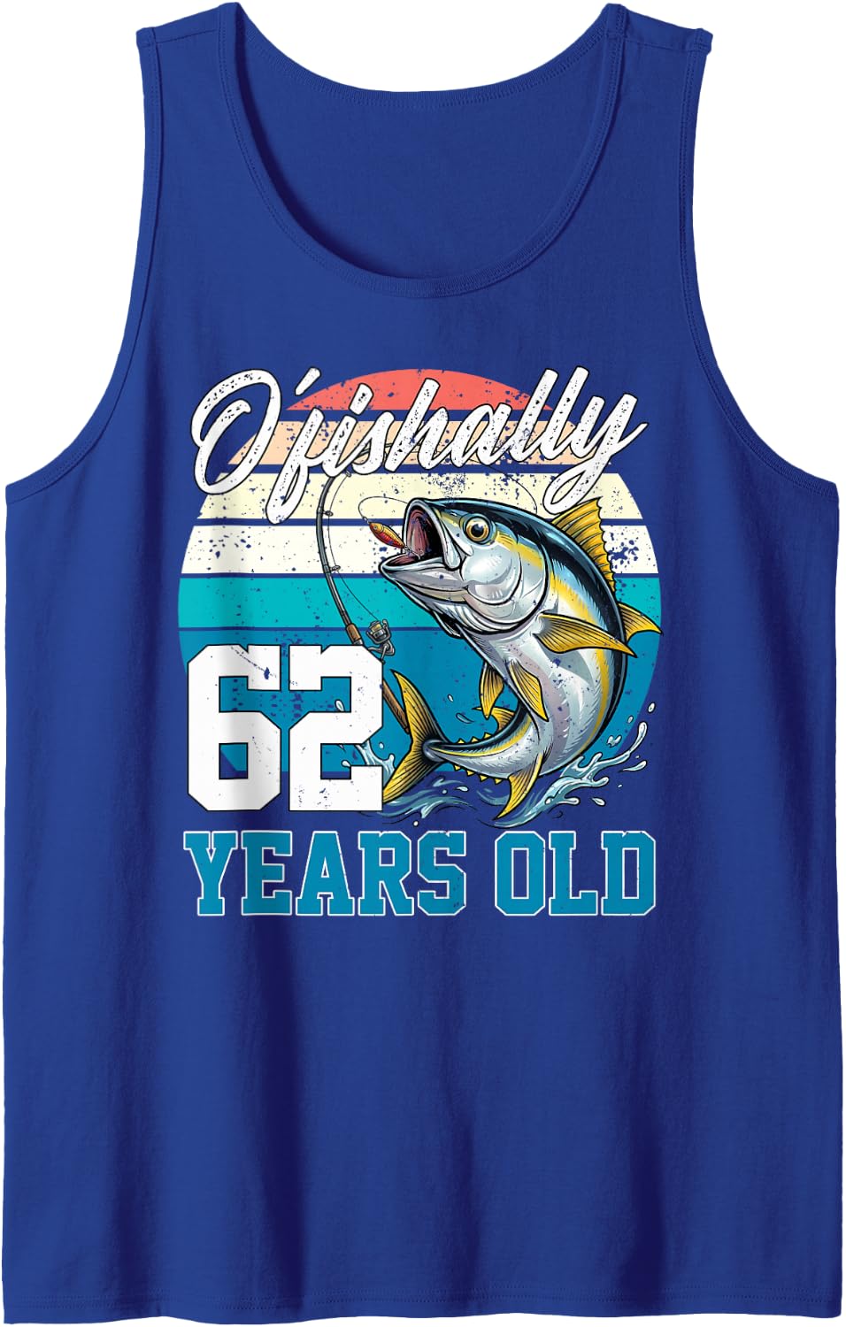 Ofishally 62 Years Old Fisherman 62nd Birthday Tuna Fishing Sleeveless Tank Top - Royal Blue