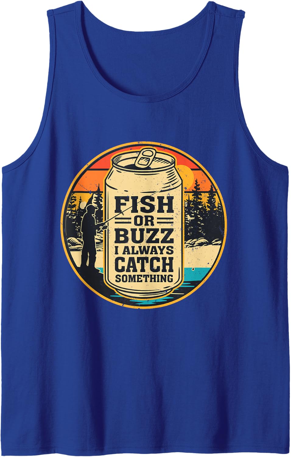 Funny Fish Or Buzz I Always Catch Something Fishing Sleeveless Tank Top - Royal Blue