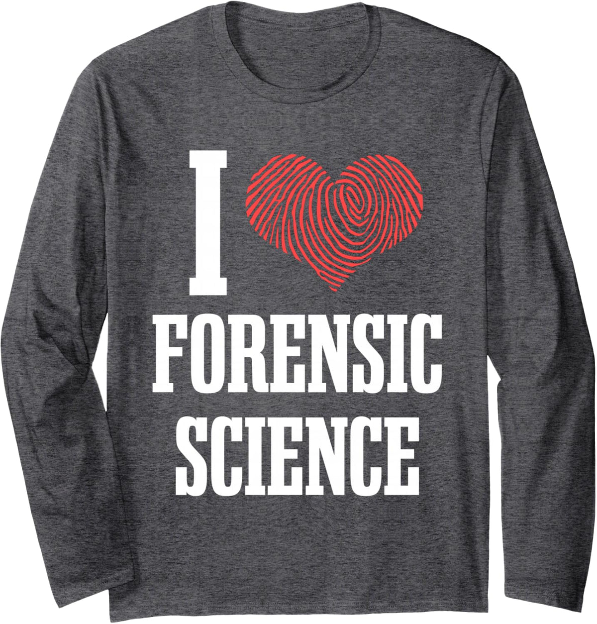 Forensic Science Criminalist Technician Fingerprint Heart Long Sleeve T-Shirt - Adult Unisex Dark Heather Grey