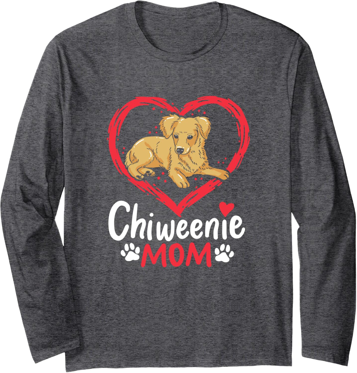 Chiweenie Mom Dachshund Chihuahua Dog Owner Mama Apparel Long Sleeve T-Shirt - Adult Unisex Dark Heather Grey