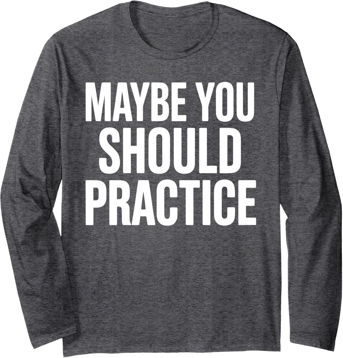Funny Music Teacher Art for Men Women Musician Music Teacher Long Sleeve T-Shirt - Adult Unisex Dark Heather Grey
