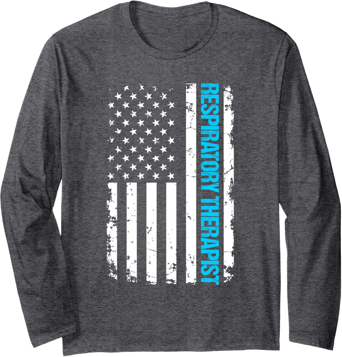 Respiratory Therapist USA Flag Long Sleeve T-Shirt - Adult Unisex Dark Heather Grey