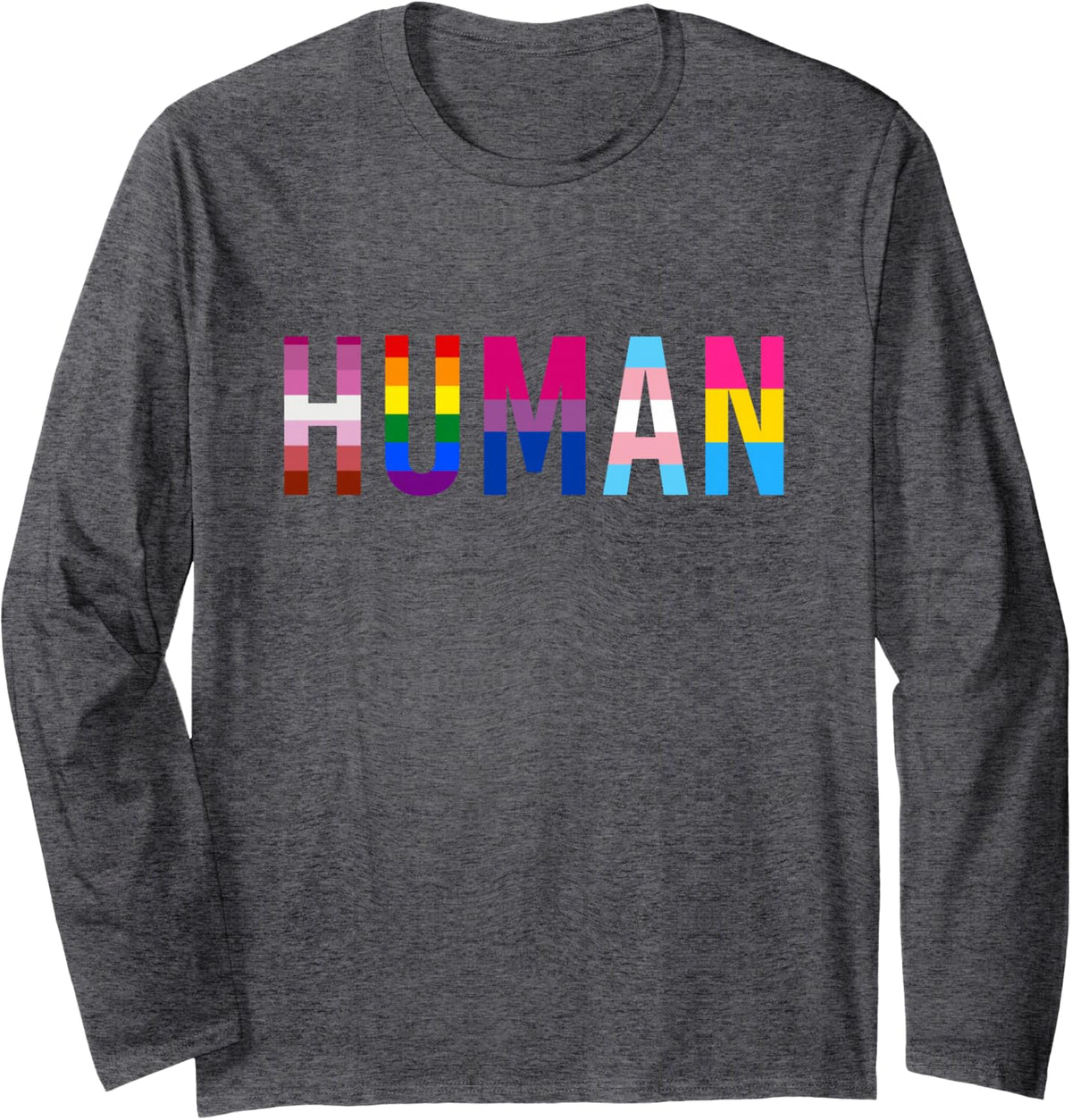 HUMAN LGBT Flag Gay Pride Month Transgender Rainbow Lesbian Long Sleeve T-Shirt - Adult Unisex Dark Heather Grey