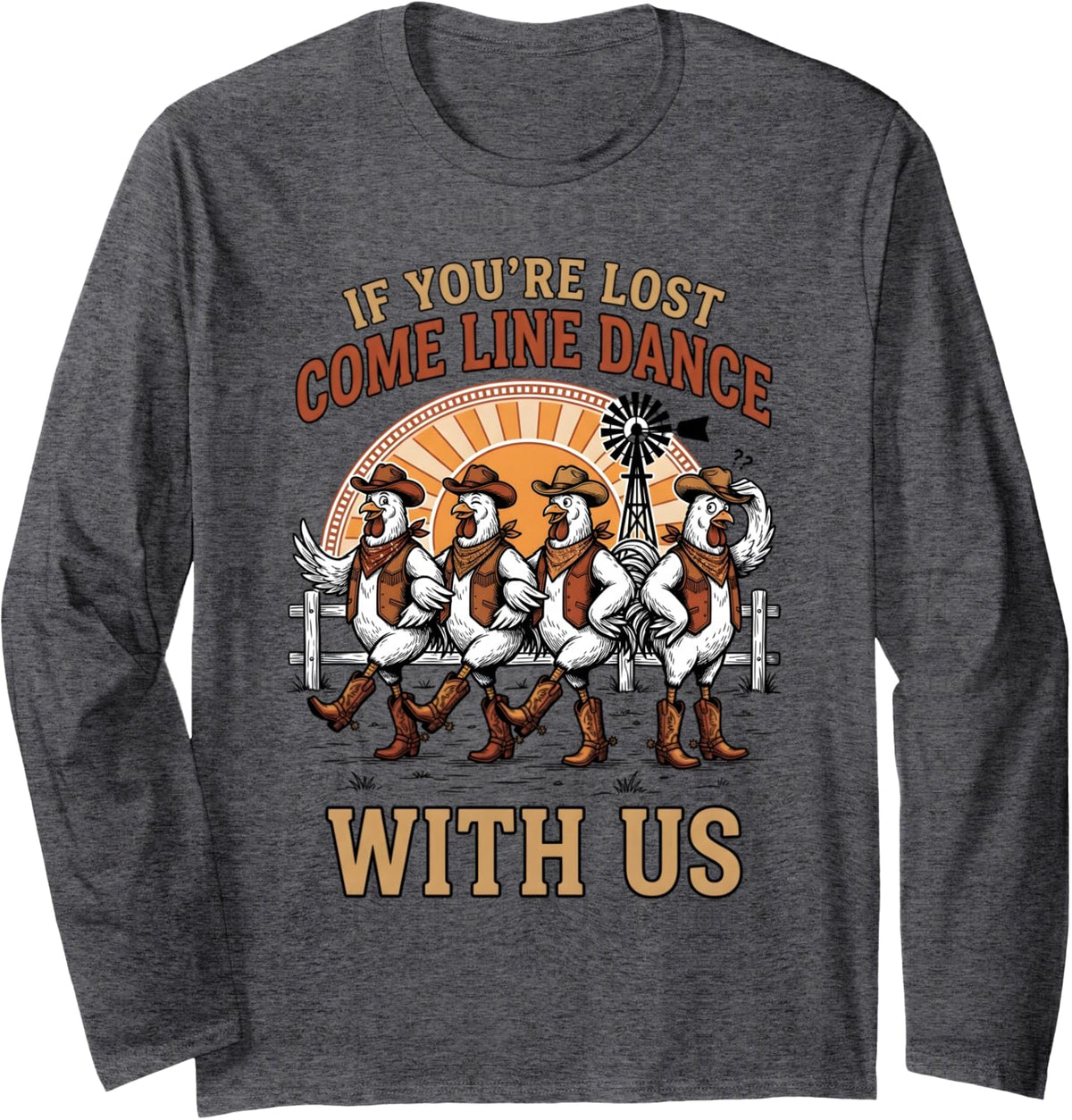 Line Dance Chicken Line Dancing Line Dancer Long Sleeve T-Shirt - Adult Unisex Dark Heather Grey