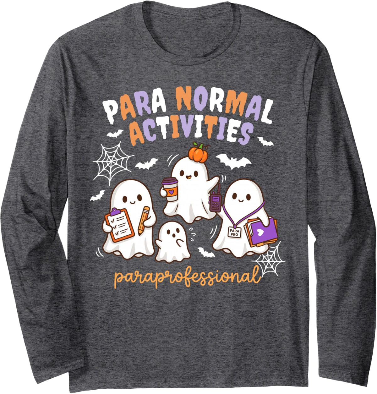Paraprofessional Halloween Teacher para Normal Activities Long Sleeve T-Shirt - Adult Unisex Dark Heather Grey