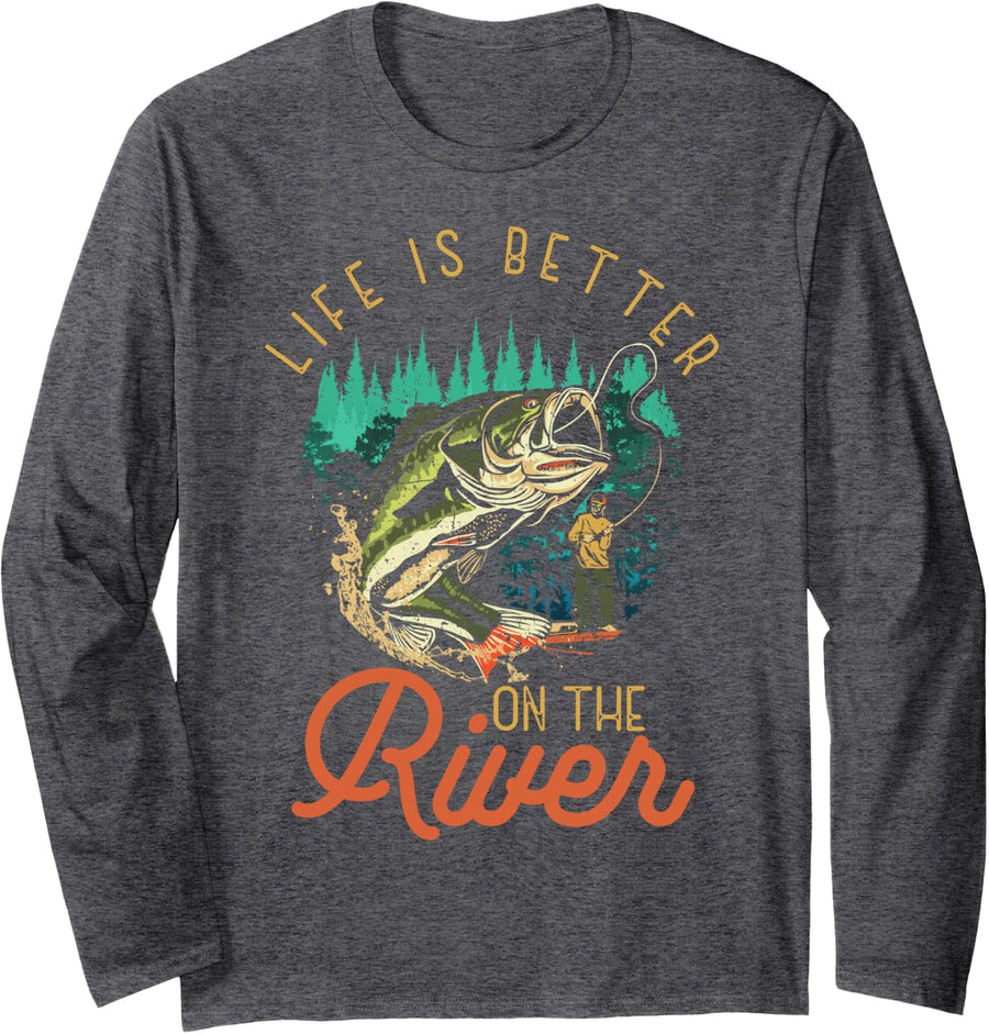 Life is Better On the River Fishing Quotes Fisherman Angler Long Sleeve T-Shirt - Adult Unisex Dark Heather Grey
