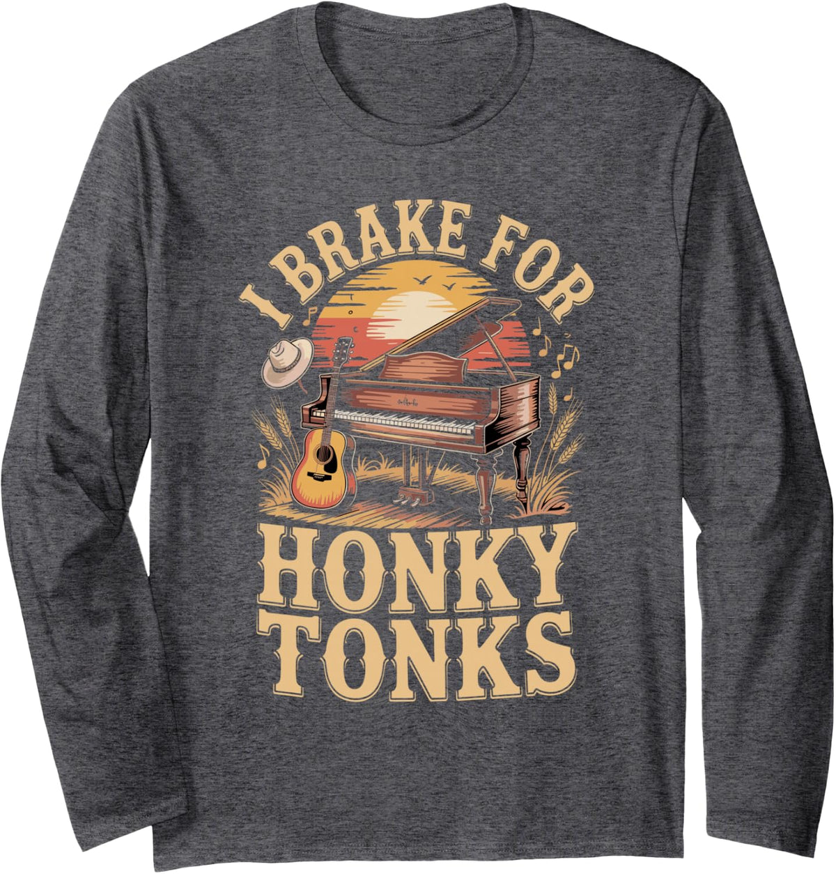 I Brake for Honky Tonks Country Music Line Dancing Long Sleeve T-Shirt - Adult Unisex Dark Heather Grey