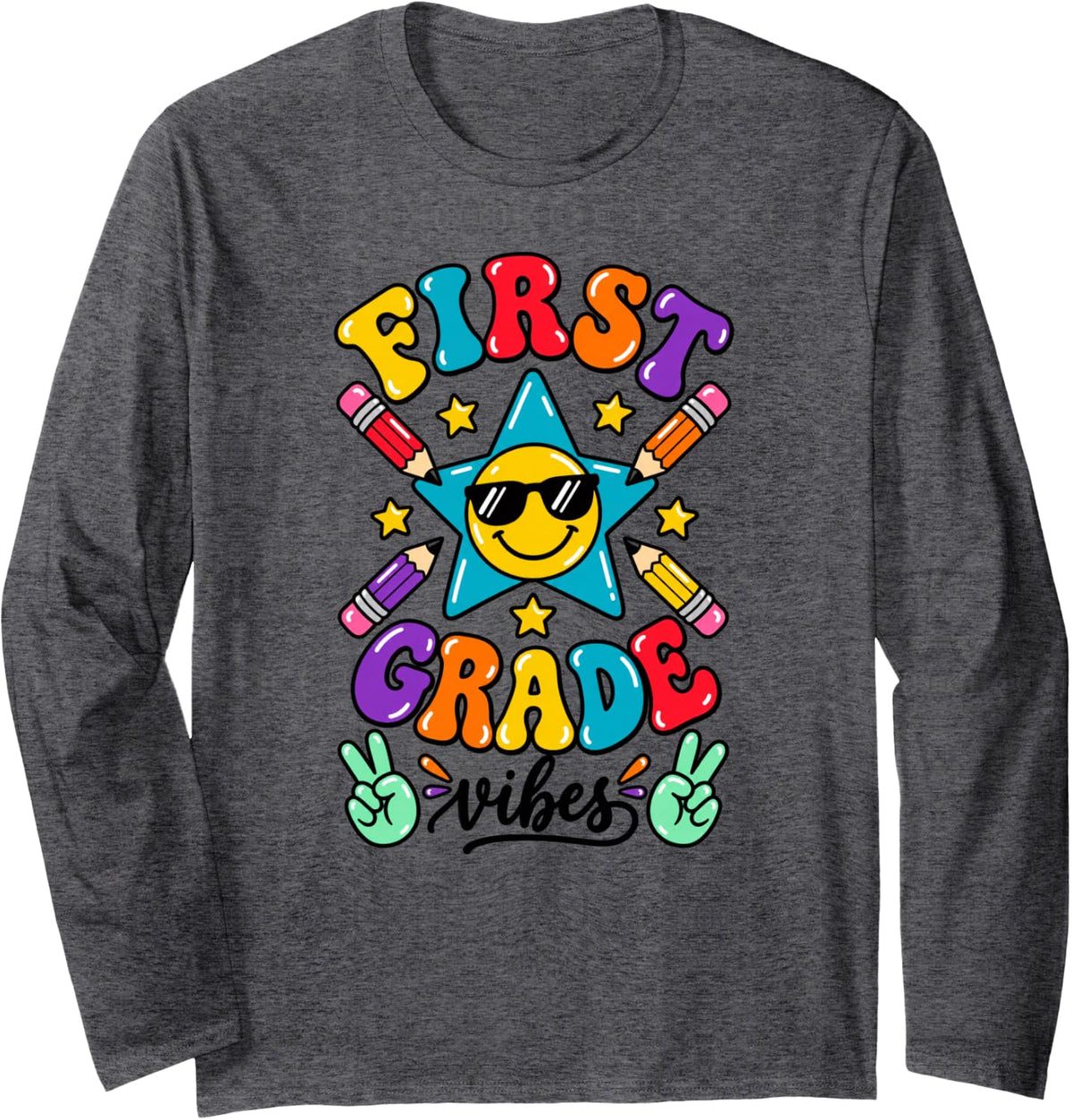 First Grade Vibes School Star Pencils Long Sleeve T-Shirt - Adult Unisex Dark Heather Grey