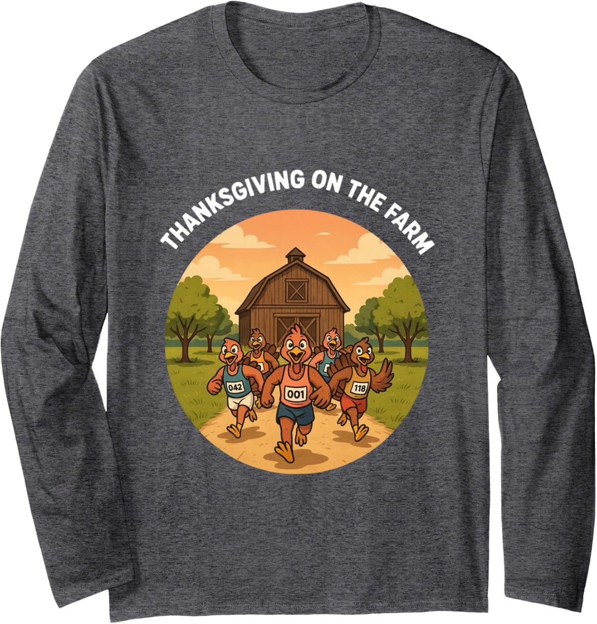 Fun Thanksgiving Turkey Trot on the Farm Design Long Sleeve T-Shirt - Adult Unisex Dark Heather Grey