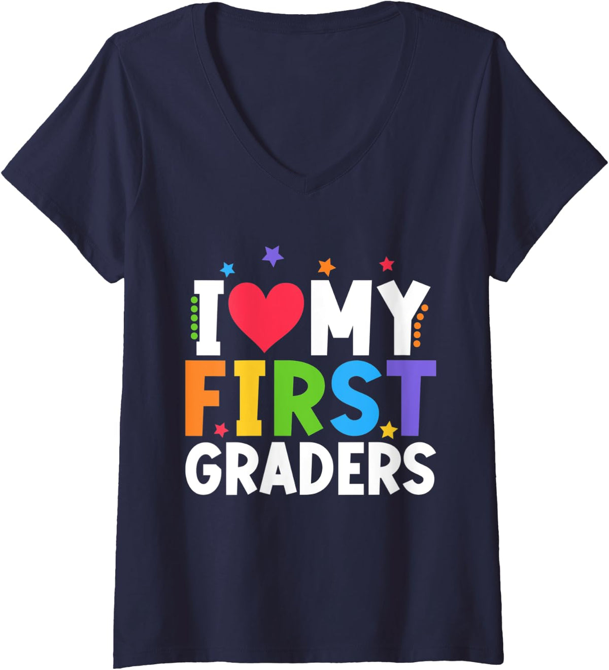 Womens 1st Grade Teacher I Love My First Graders Back To School V-Neck T-Shirt - Navy Blue