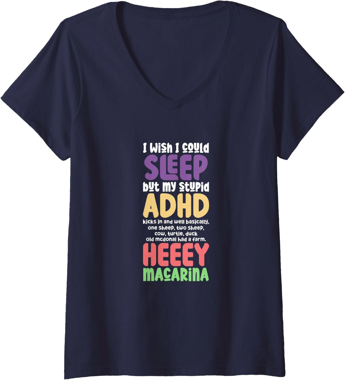Women's ADHD I Wish I Could Sleep But My Stupid ADHD Kicks in V-Neck T-Shirt - Navy Blue