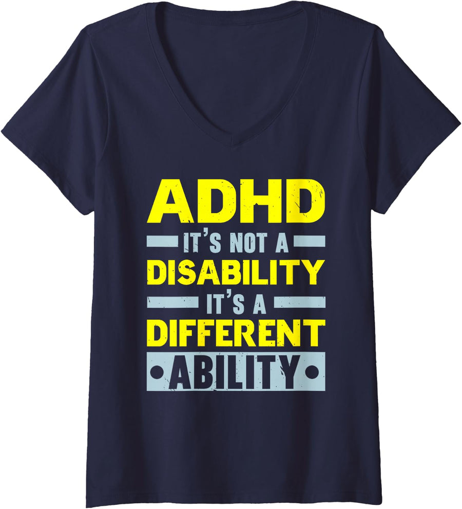 Women's ADHD It's Not A Disability It's A Different Ability V-Neck T-Shirt - Navy Blue