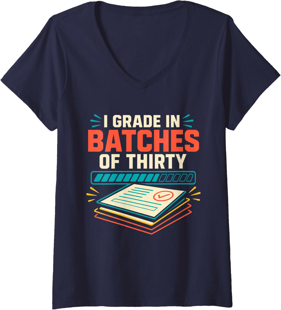 Women's I Grade in Batches of Thirty Math Teacher Middle School V-Neck T-Shirt - Navy Blue