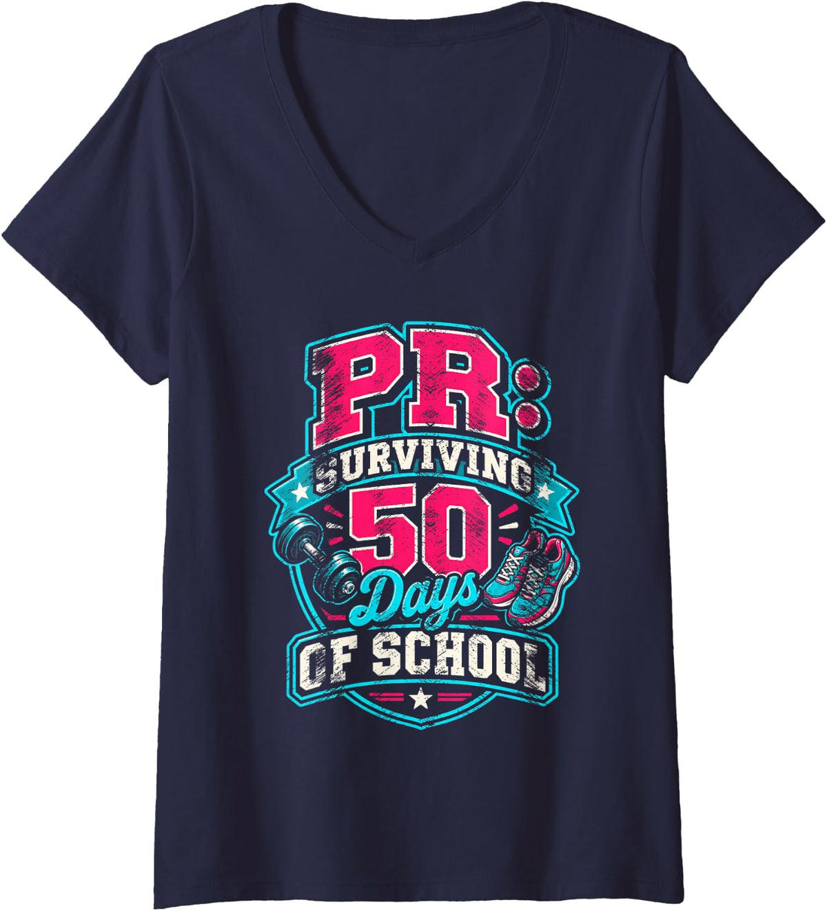 Women's PR Surviving 50 Days of School Funny Teacher Gym Fitness Pun V-Neck T-Shirt - Navy Blue