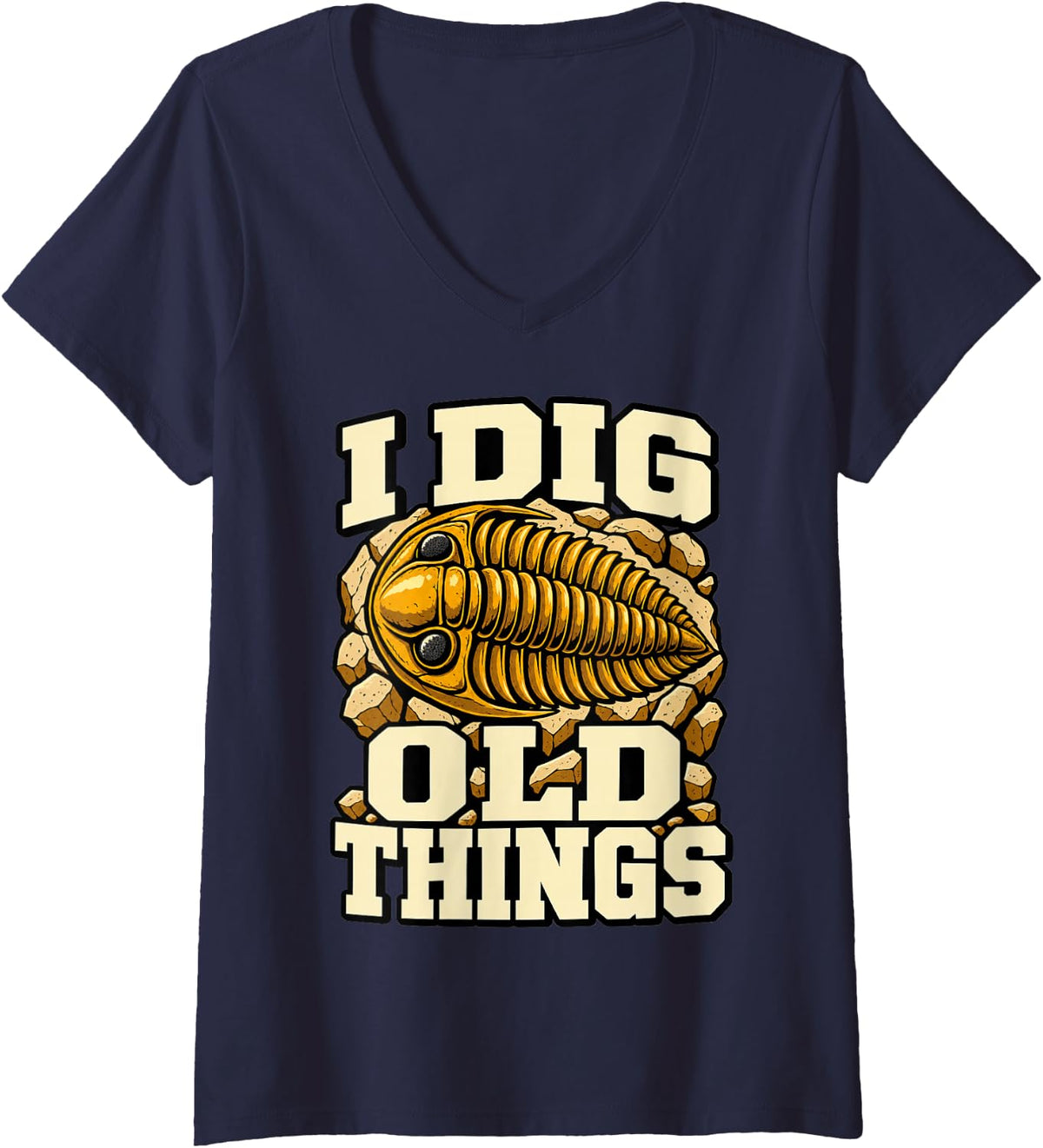 Women's Paleontology I Dig Old Things Paleontologist Trilobite V-Neck T-Shirt - Navy Blue
