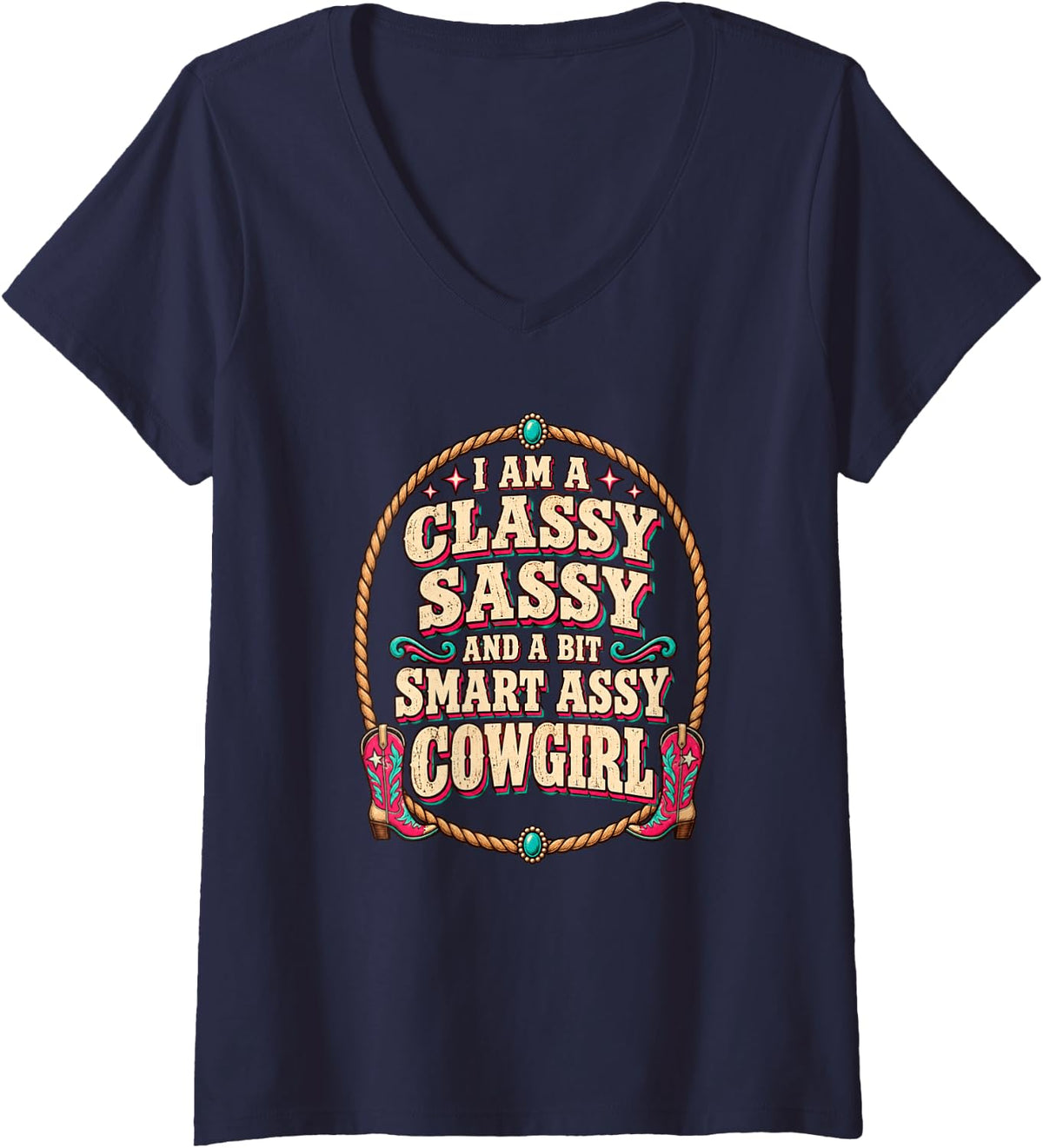 Women's Classy Sassy and A Bit Smart Assy Cowgirl Western Humor V-Neck T-Shirt - Navy Blue