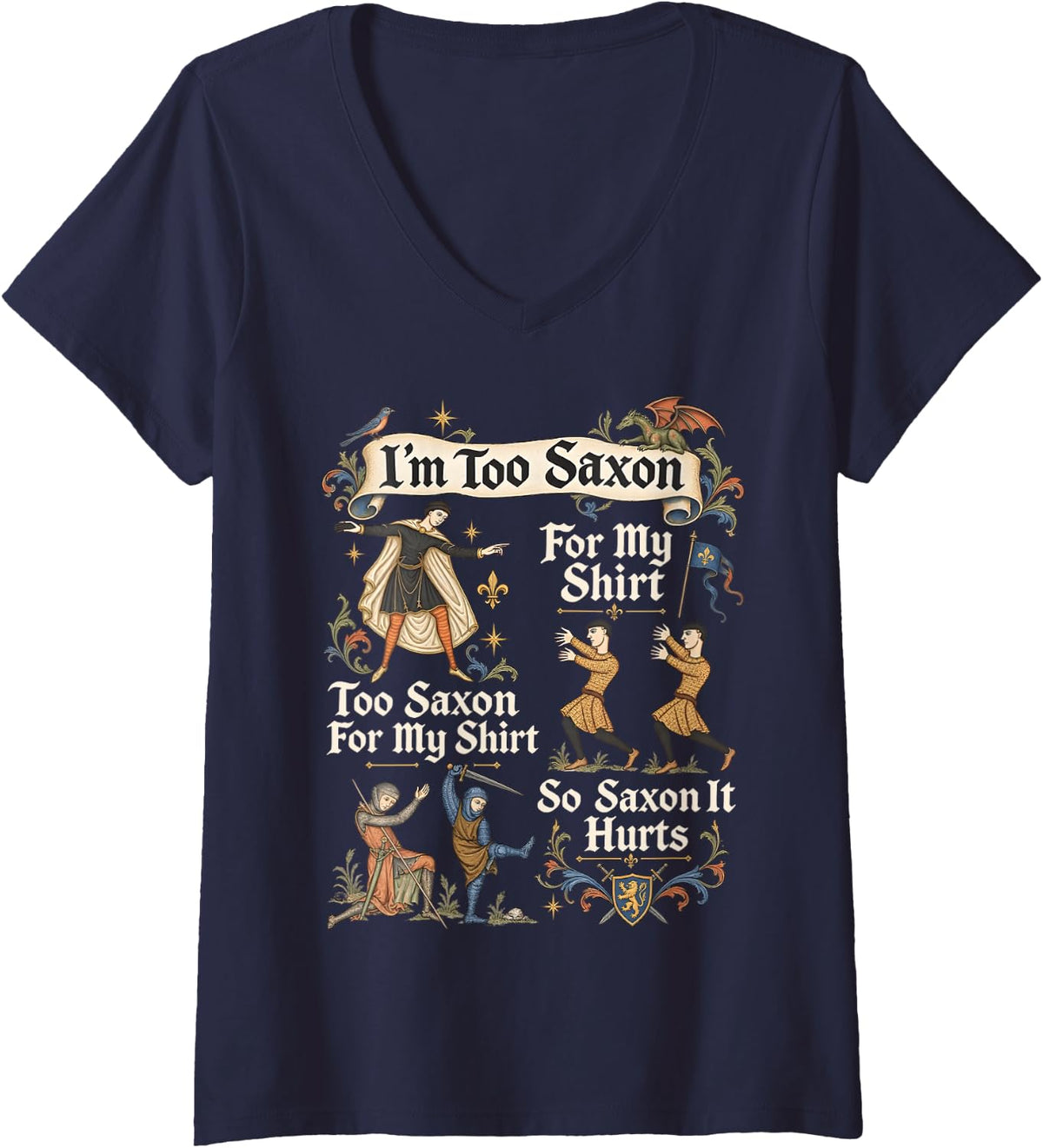 Women's Too Saxon for My Shirt Funny Medieval Meme Renaissance V-Neck T-Shirt - Navy Blue