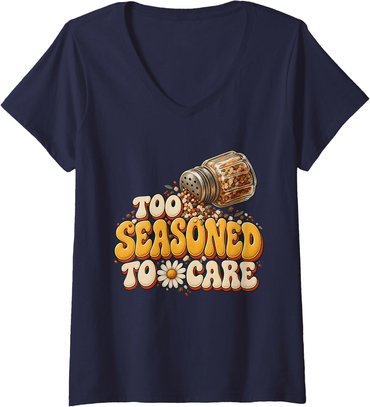 Women's Too Seasoned to Care Aging Humor Sarcastic wit Rainy Days V-Neck T-Shirt - Navy Blue