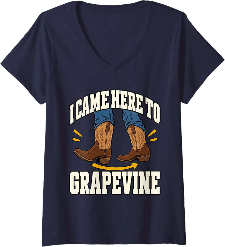 Women's Line Dancing I Came Here to Grapevine Boots Funny Western V-Neck T-Shirt - Navy Blue
