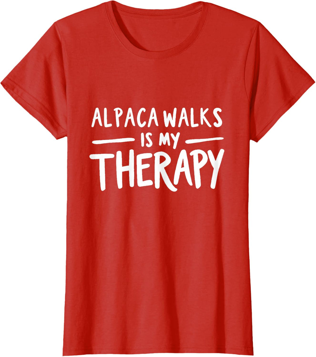 Alpaca Walks is My Therapy Funny Furry Farm Humor T-Shirt - Red