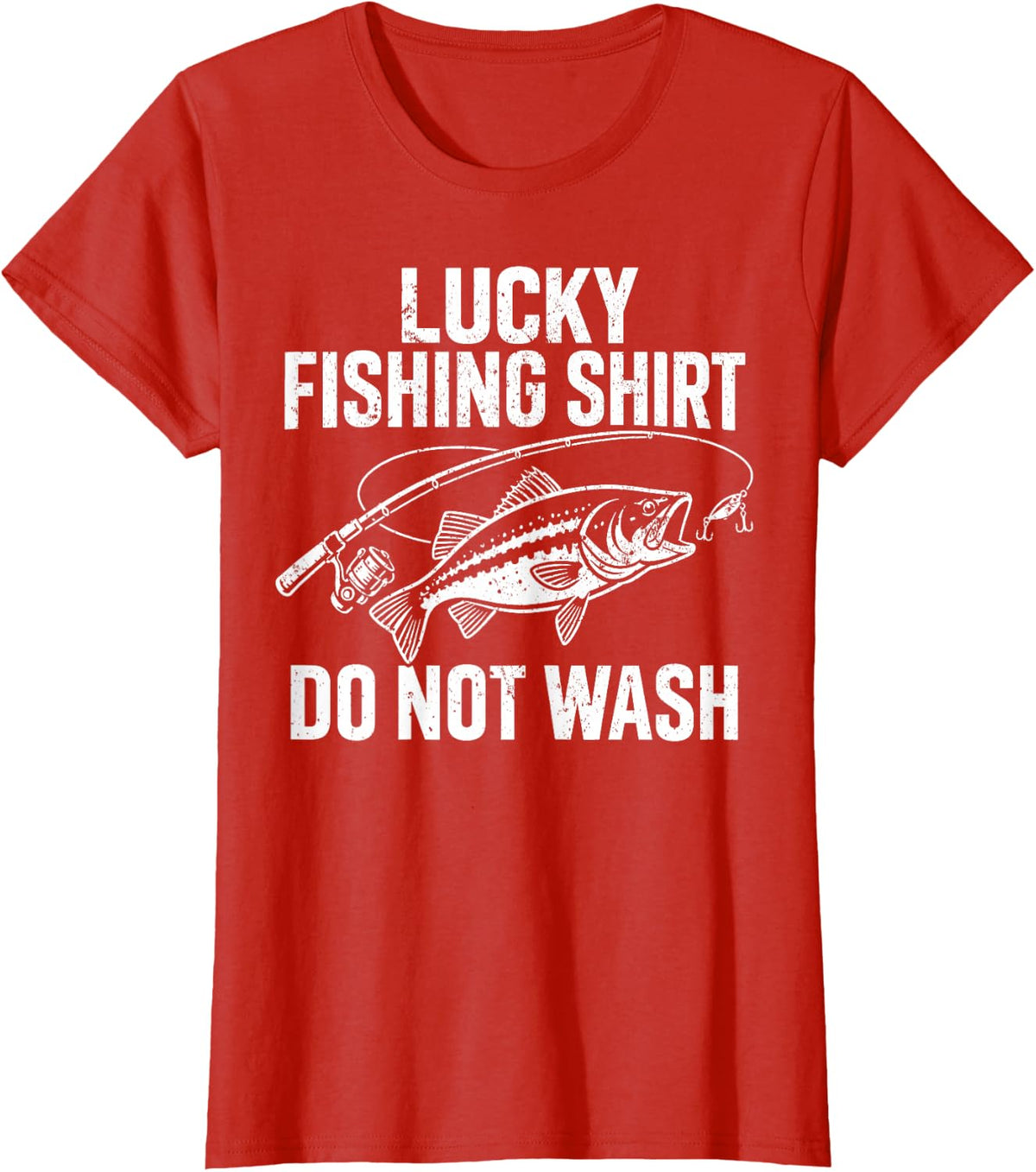 Lucky Fishing Shirt Do Not Wash Funny Bass Fishing Angler T-Shirt - Red