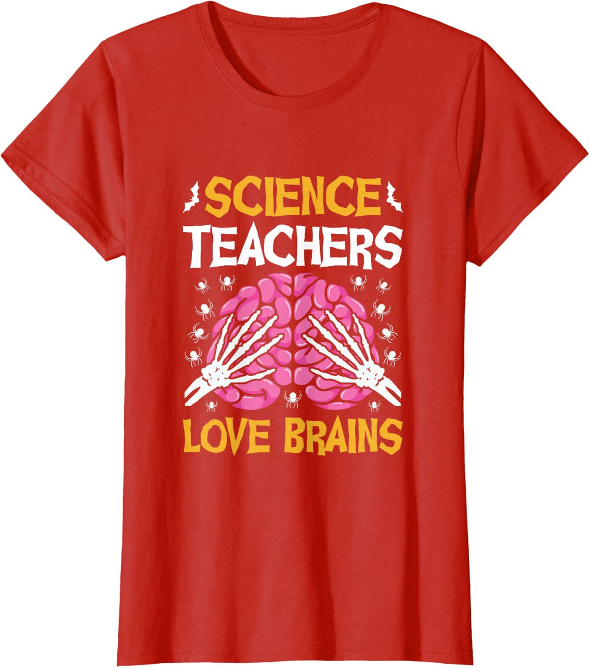 Science Teachers Love Brains Funny Halloween School T-Shirt - Red