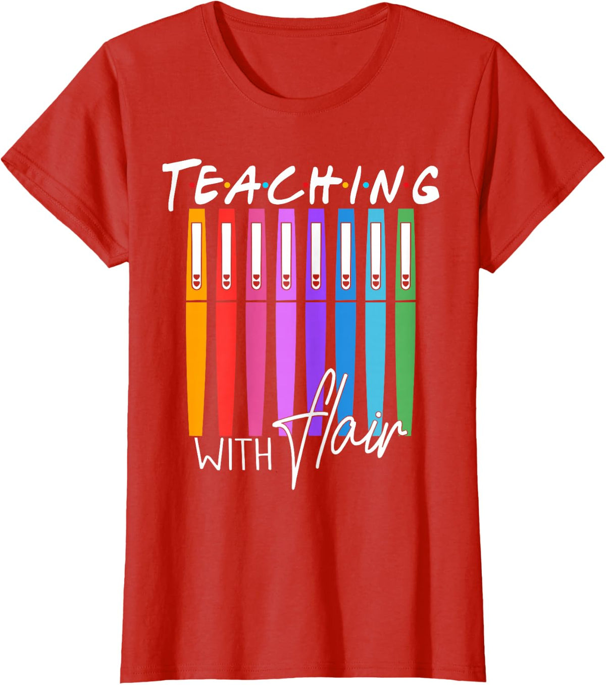 Funny Teaching With Flair Teacher Pen Back To School Student T-Shirt - Red