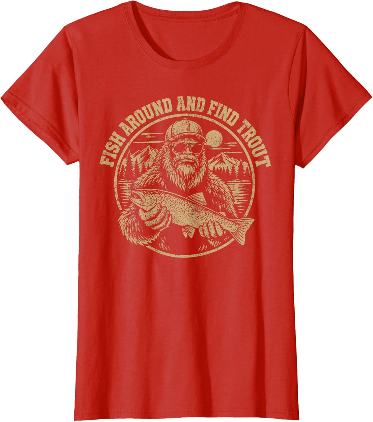 Fish Around and Find Trout Bigfoot Fishing Angler Sasquatch T-Shirt - Red