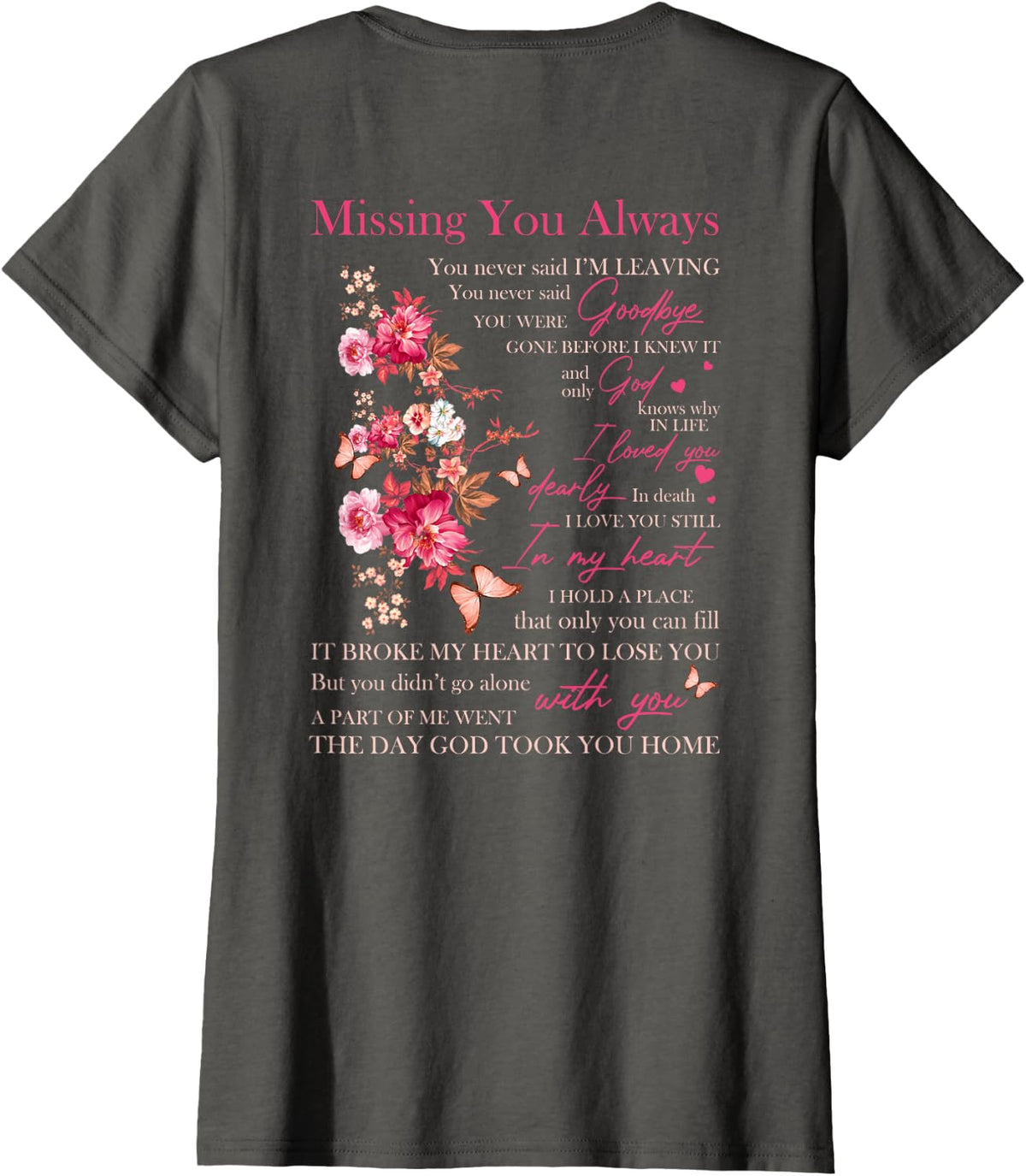Missing You Always You Never Said I'm Leaving You Never Said T-Shirt - Asphalt Grey