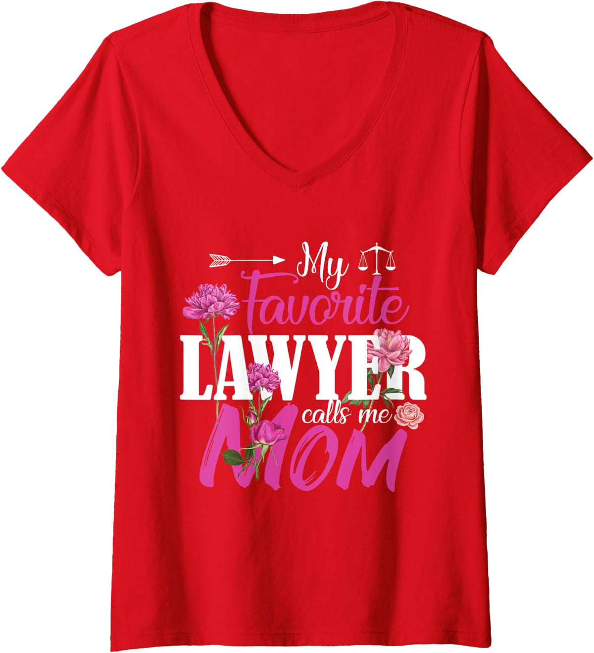 Womens My Favorite Lawyer Calls Me Mom Best Mothers Day Gifts V-Neck T-Shirt - Red