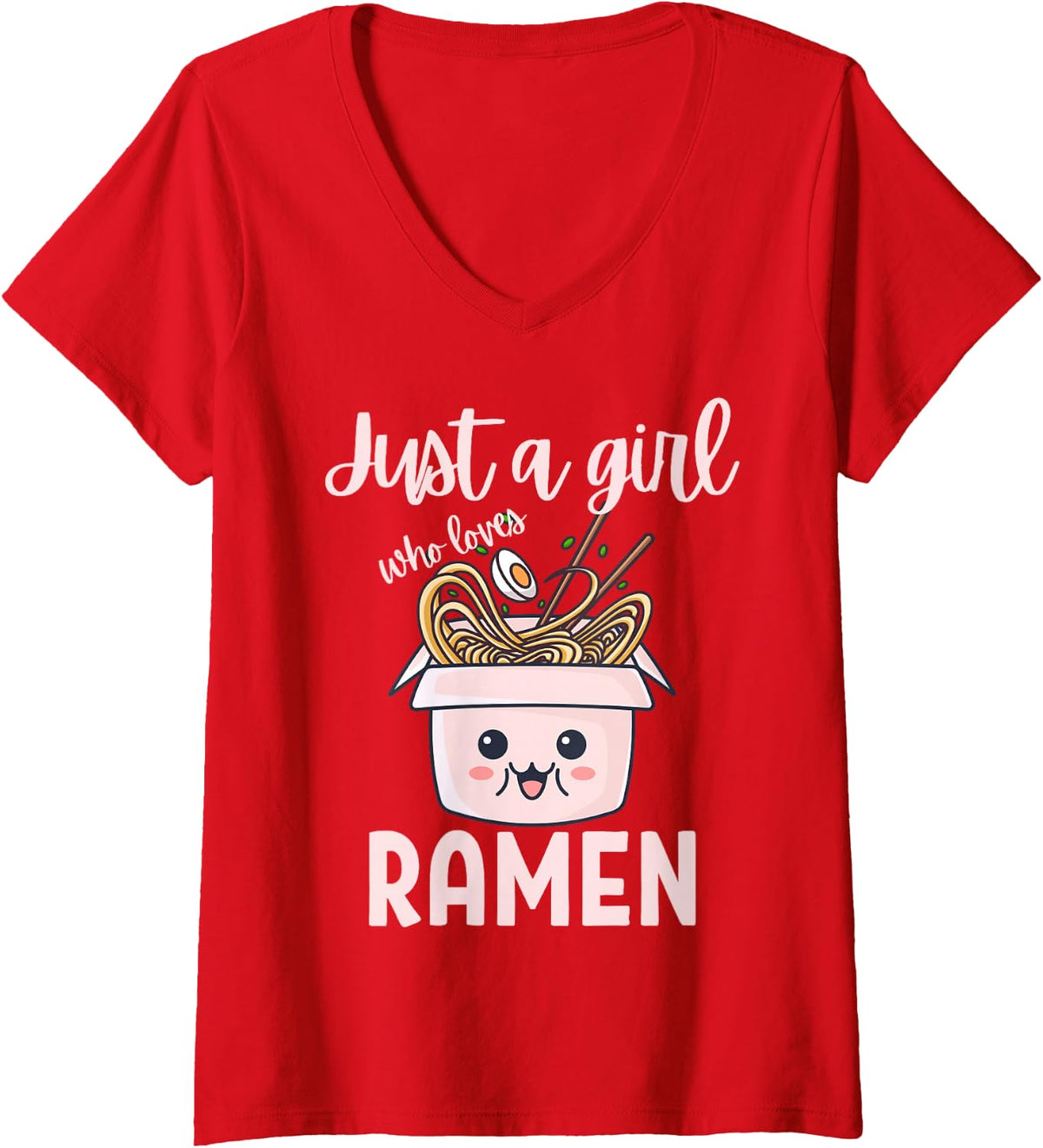 Women's Just a Girl Who Loves Ramen Asian Food Noodles Lover V-Neck T-Shirt - Red