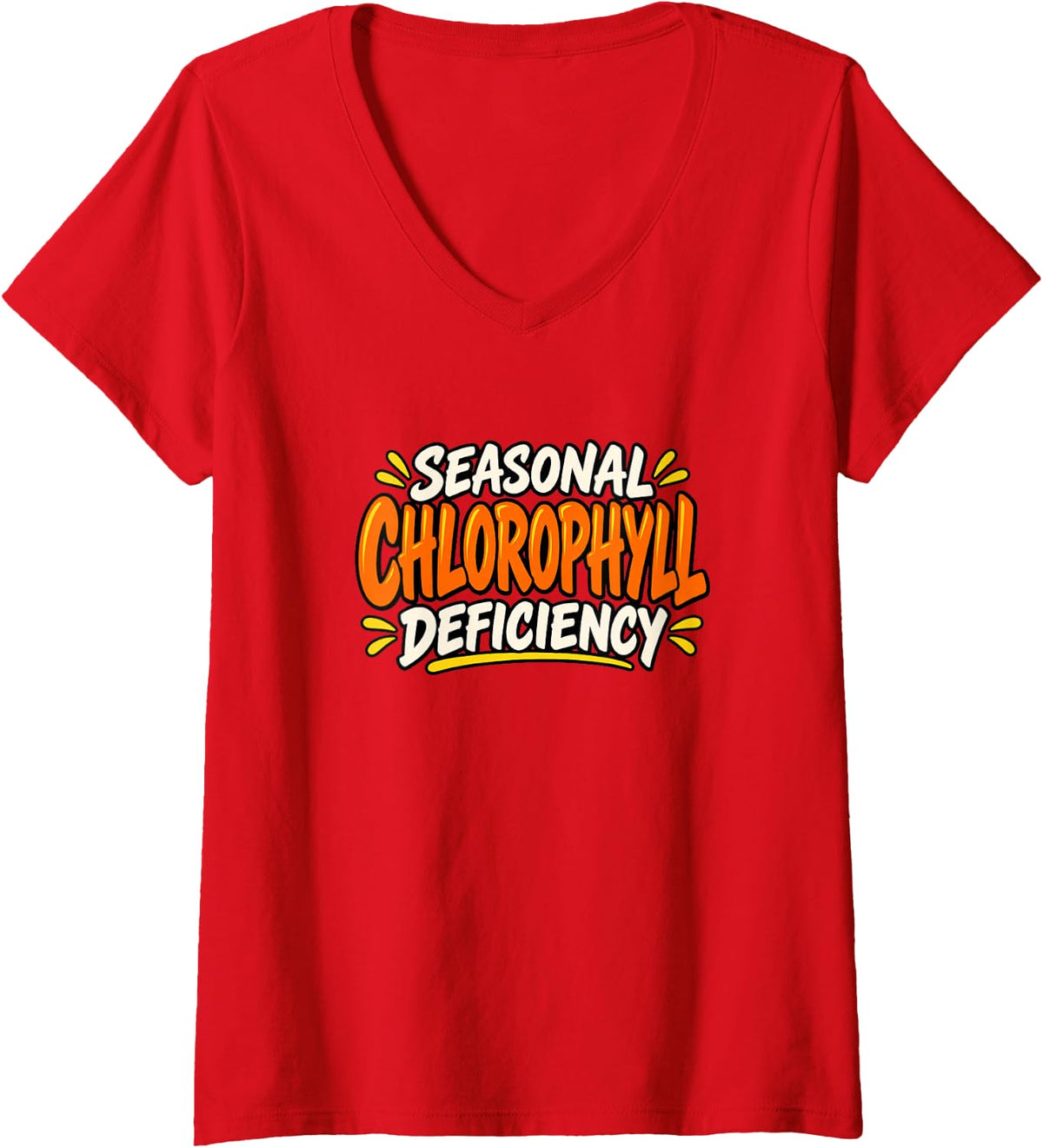 Women's Botany Seasonal Chlorophyll Deficiency Autumn Humor V-Neck T-Shirt - Red