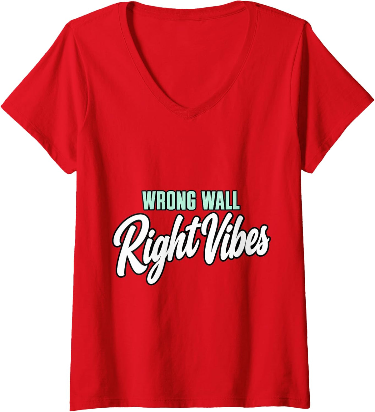Women's Line Dancing Wrong Wall Right Vibes Line Dancer Funny V-Neck T-Shirt - Red