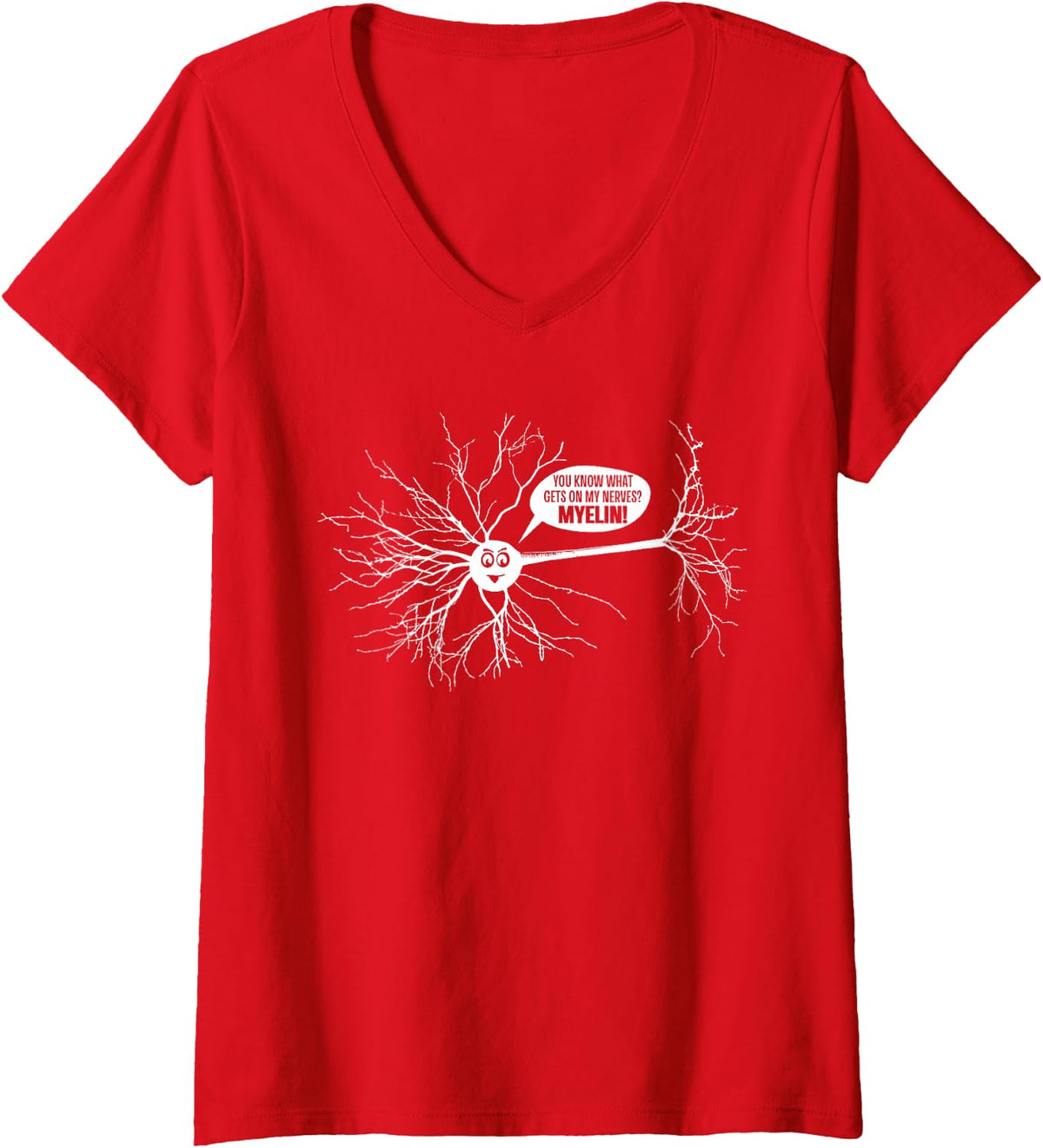 Women's Funny Neurobiology Myelin Neuroscience Teacher Brain Pun V-Neck T-Shirt - Red