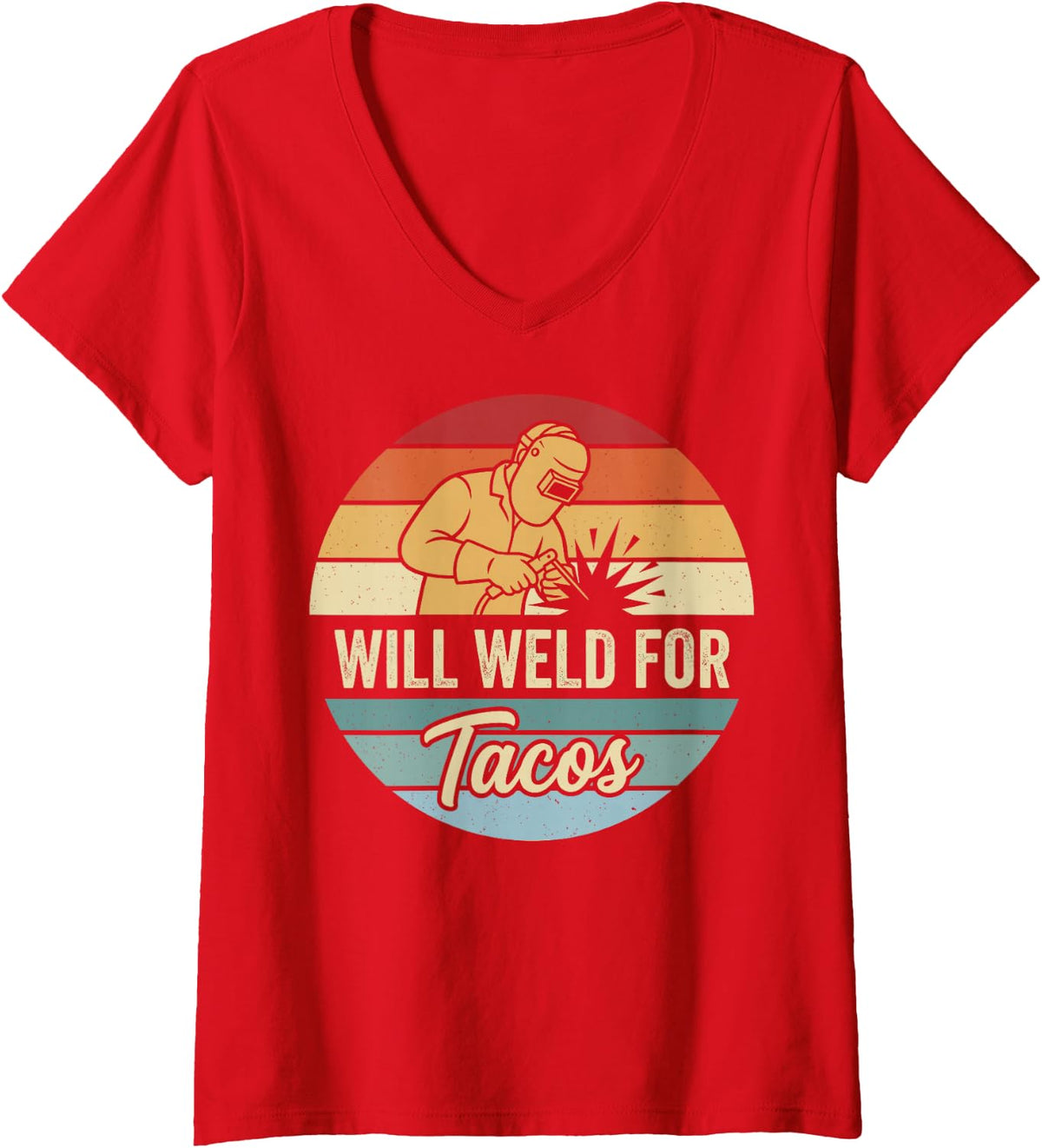 Women's Will Weld for Tacos Welder Welding Metal Metalworker Tee V-Neck T-Shirt - Red