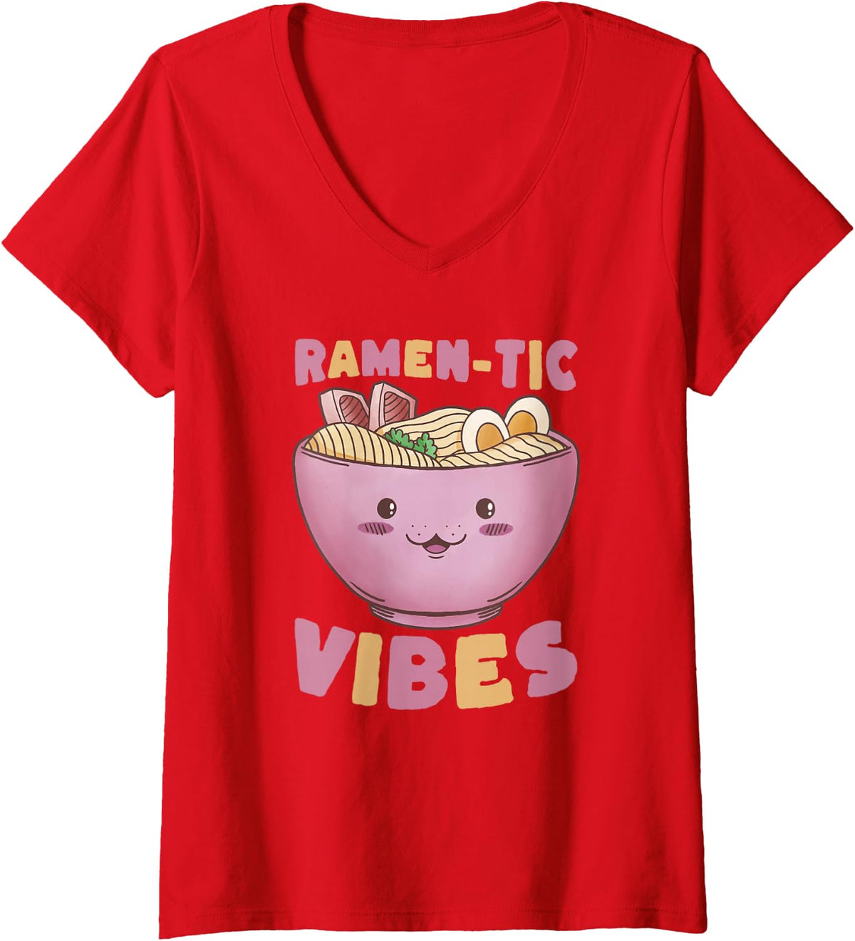 Women's Ramen-tic Vibes Kawaii Cute Noodle Soup Lover V-Neck T-Shirt - Red