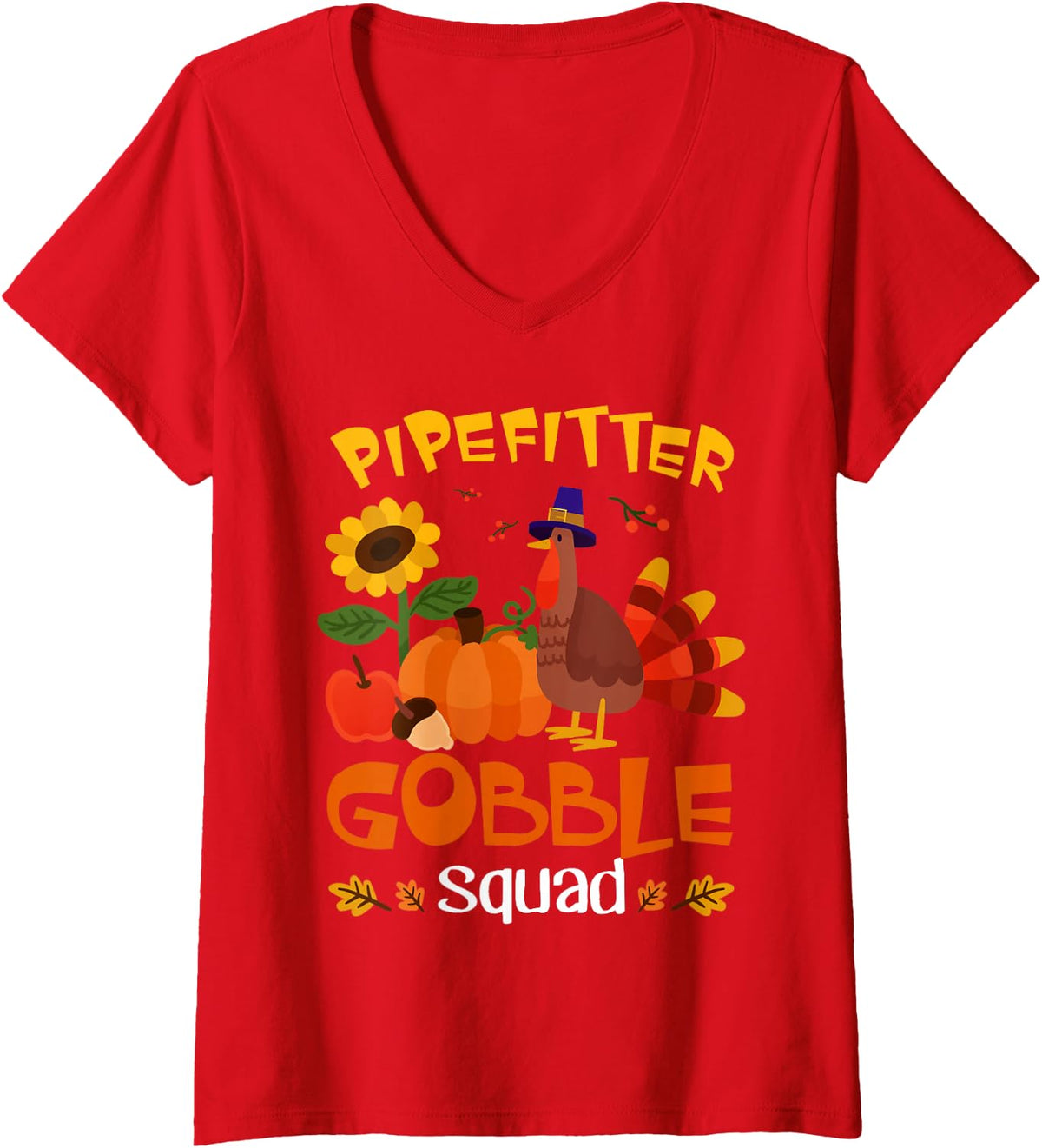 Women's Pipefitter Gobble Squad Turkey Thanksgiving V-Neck T-Shirt - Red