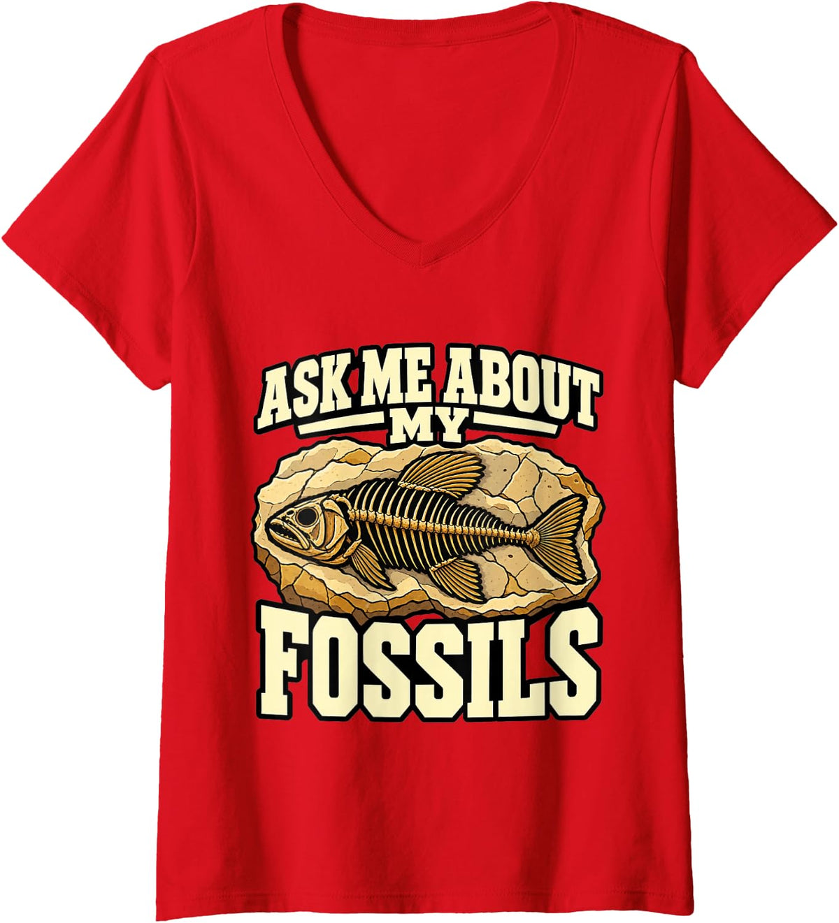 Women's Paleontology Ask Me About My Fossils Paleontologist Fish V-Neck T-Shirt - Red