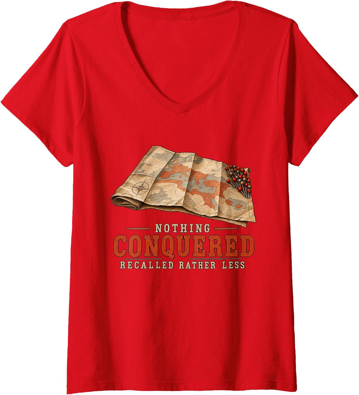 Women's Conquered Nothing Recalled Rather Less Latin Teacher Humor V-Neck T-Shirt - Red
