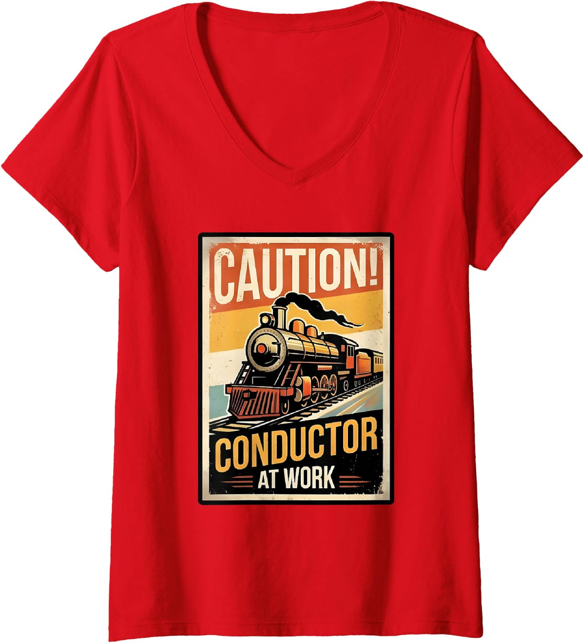 Women's Caution Conductor At Work Vintage Train Railroad V-Neck T-Shirt - Red