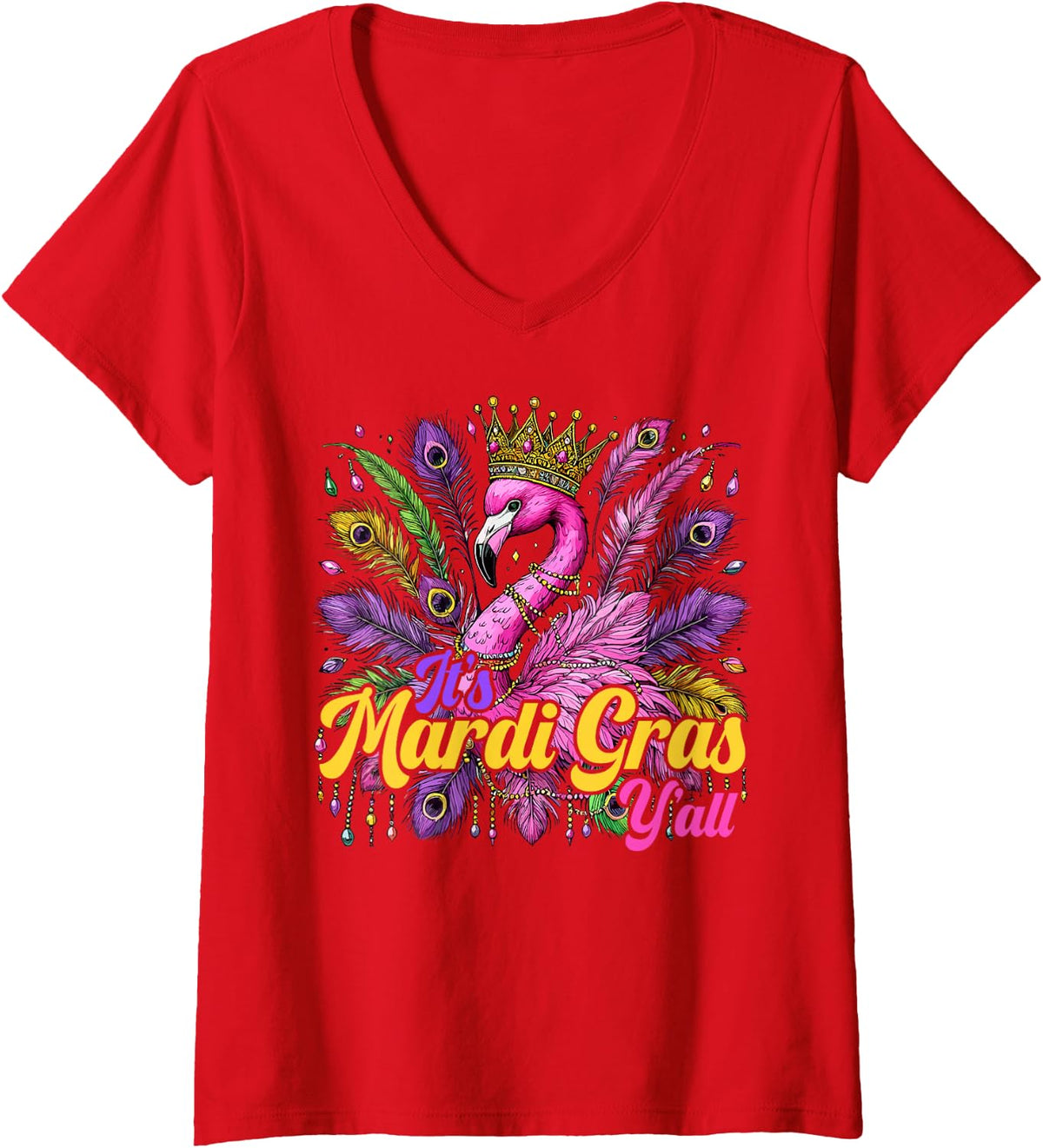 Women's Its Mardi Gras Y'all Flamingo Costume Girls Women Mardi Gras V-Neck T-Shirt - Red