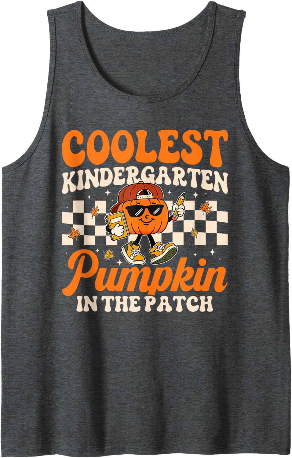 Coolest Kindergarten Pumpkin in The Patch Fall Teacher Pre-K Sleeveless Tank Top - Dark Heather Grey