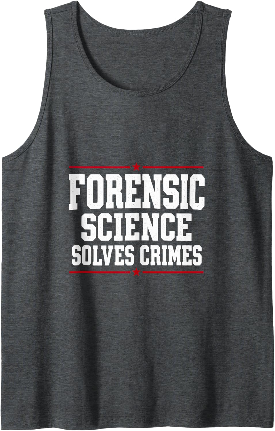 Forensic Science Solves Crimes Lab Professional Sleeveless Tank Top - Dark Heather Grey