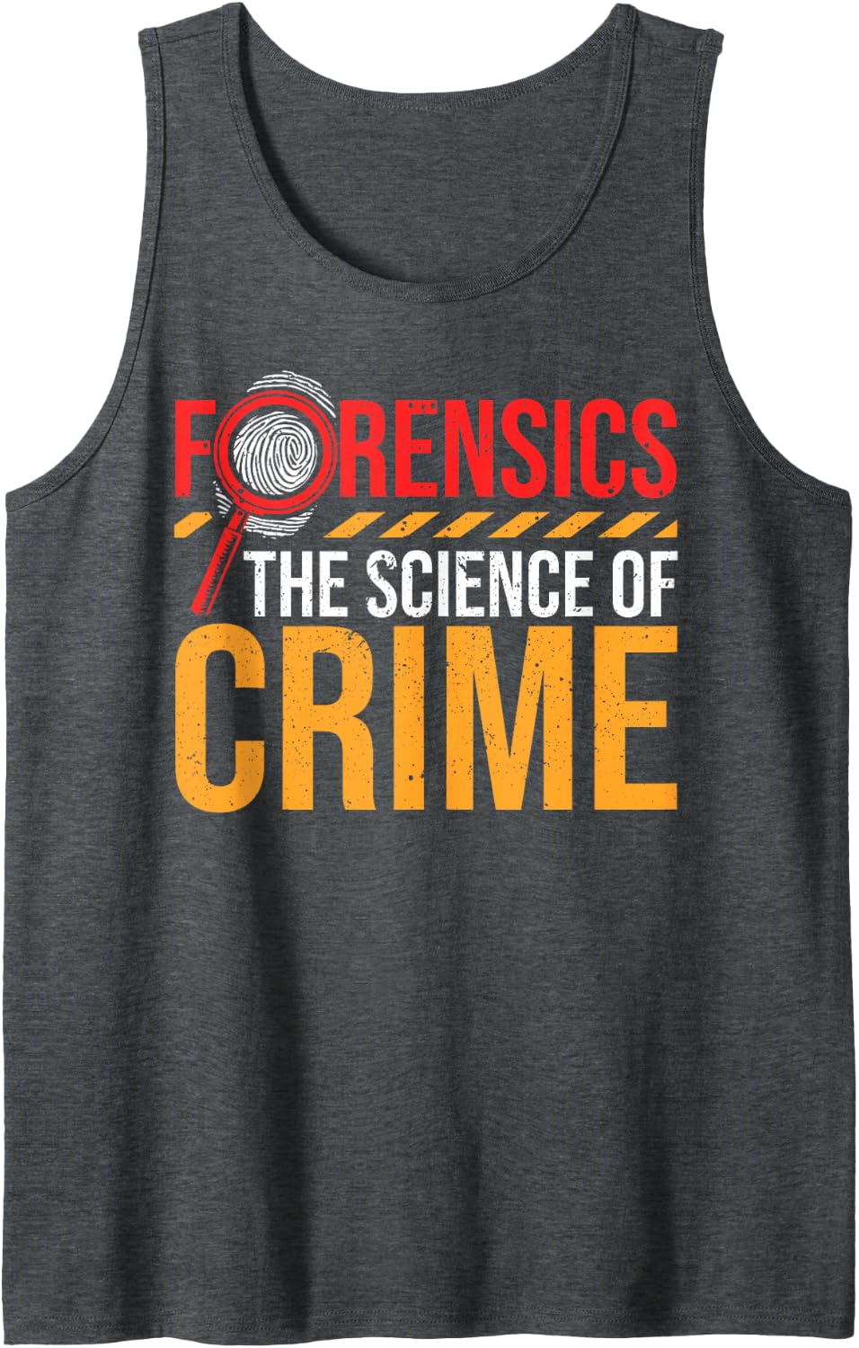 Forensic Psychology Forensic Investigator Forensic Scientist Tank Top - Dark Heather Grey