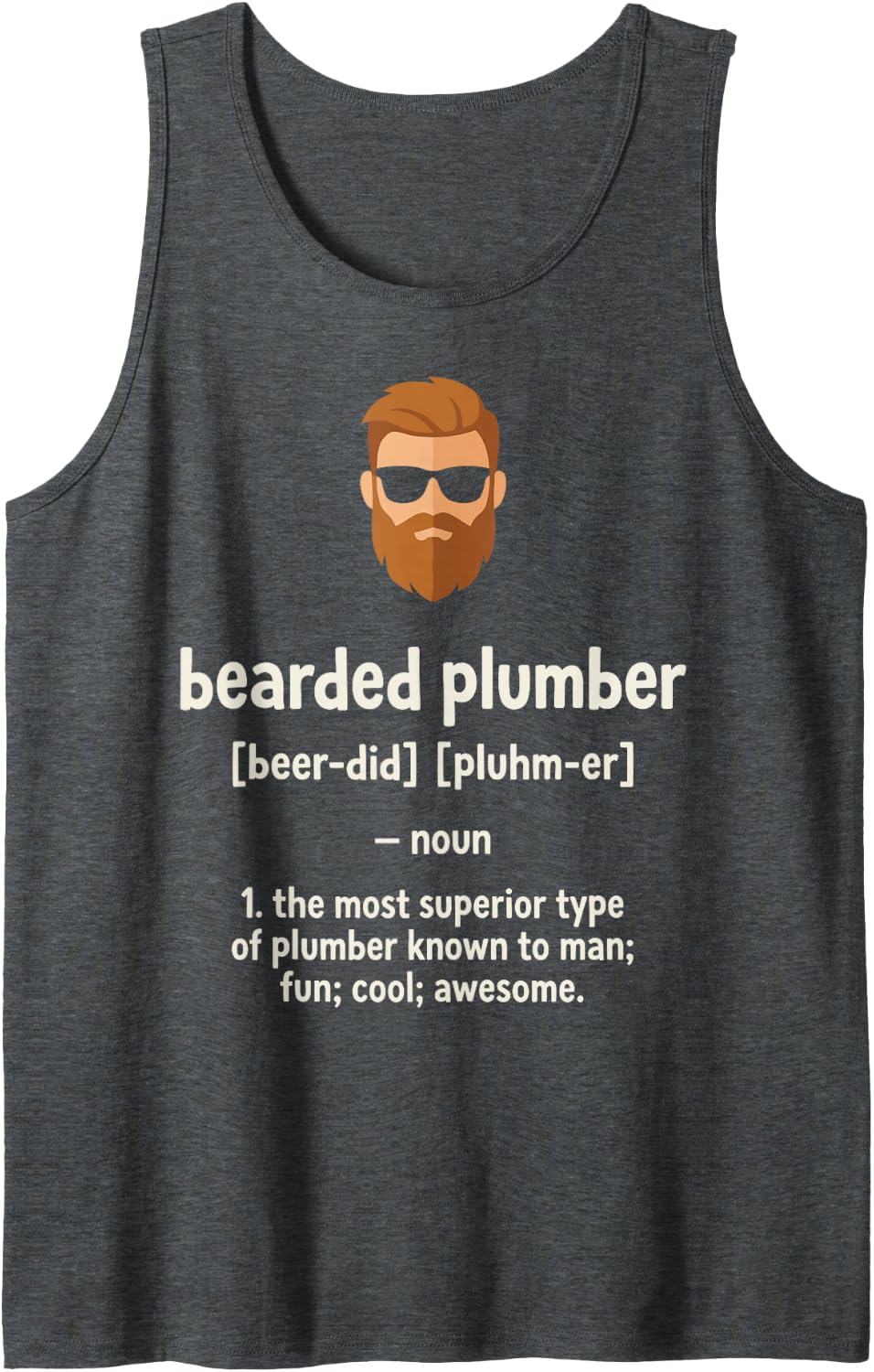 Bearded Plumber Funny Plumbing Pipe Wrench Plumber Tee Sleeveless Tank Top - Dark Heather Grey