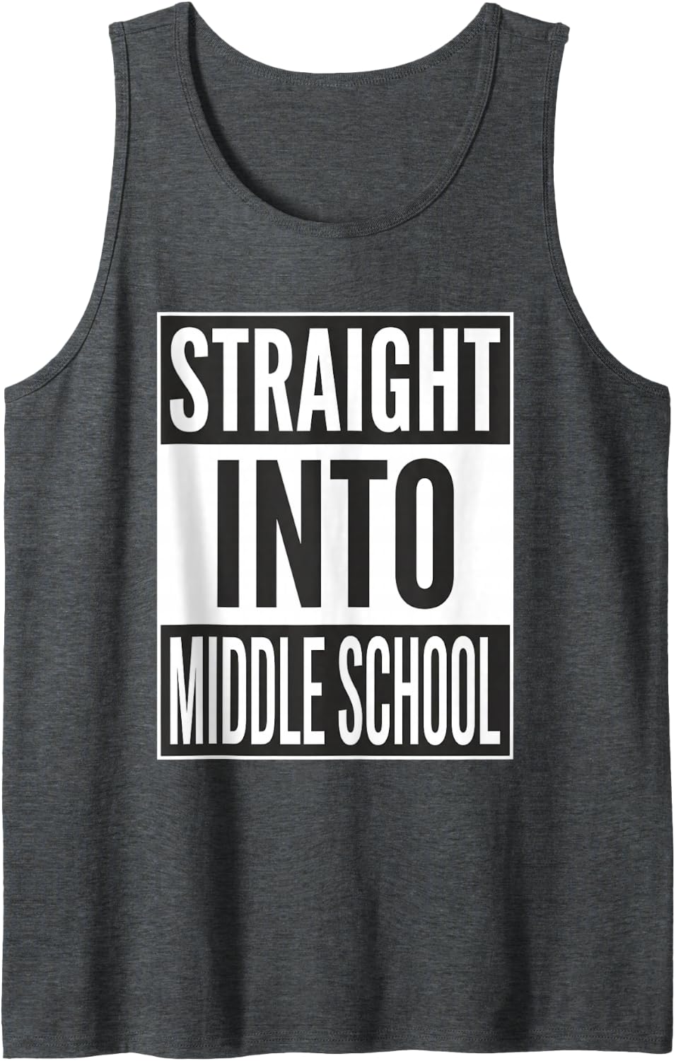 Straight Into Middle School First Day Back to Class Sleeveless Tank Top - Dark Heather Grey