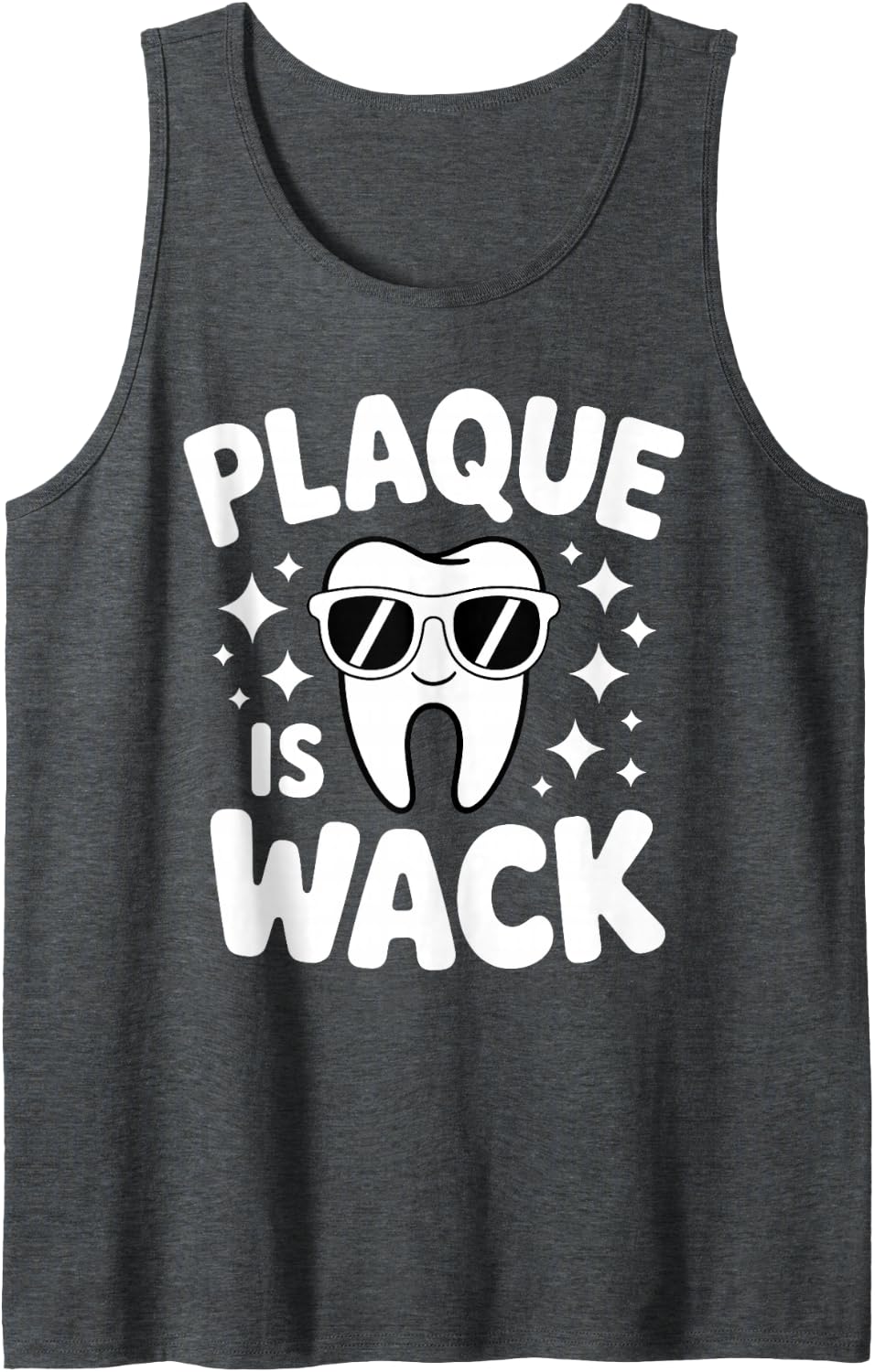 Best Dentist Art for Men Women Tooth Doctor Dental Teeth Sleeveless Tank Top - Dark Heather Grey