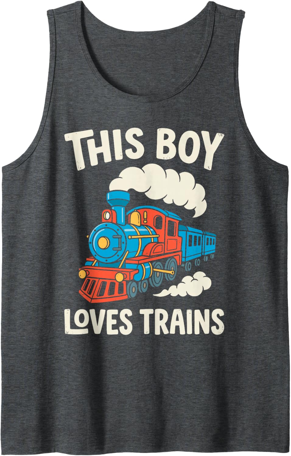 This Boy Loves Trains Lover Kid Railroad Railway Funny Tee Tank Top - Dark Heather Grey